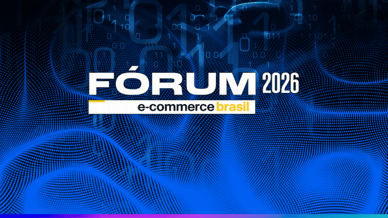 Fórum E-Commerce Brasil 2026 ecossistema educação empreendedorismo negócios