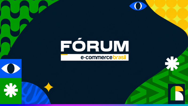 Fórum E-Commerce Brasil 2026 destaca nova jornada de compra
